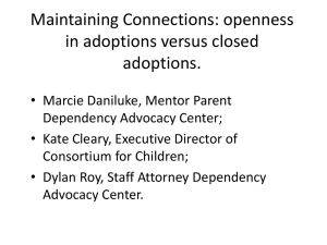 Maintaining Connections: openness in adoptions versus closed