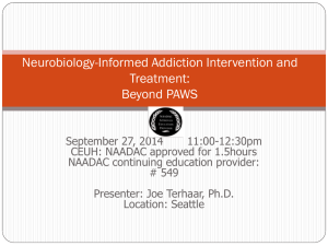 Neurobiology-Informed Addiction Intervention and