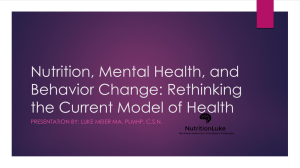 Nutrition, Mental Health, and Behavior Change
