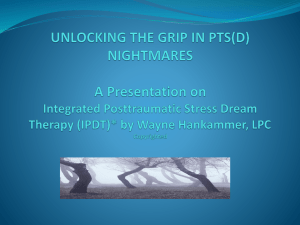 Integrated Posttraumatic Stress Dream Therapy (IPDT)