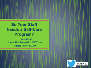 So Your Staff Needs a Self-Care Program? (1PowerPoint)