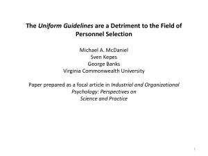 Uniform Guidelines are Detrimental t the Field of Selection PPT