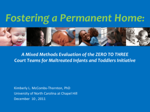 The ZERO TO THREE Court Teams for Maltreated Infants and