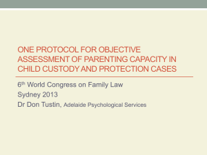 One Objective Assessment of Parenting Capacity