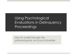 Utilizing Psychological Evaluations in Delinquency Proceedings