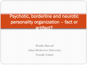 Psychotic, borderline and neurotic personality organization