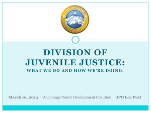 Alaska Department of Juvenile Justice - 101