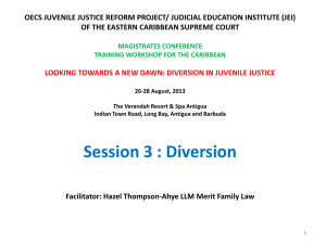 Diversion in Juvenile Justice (Session 3) by Hazel Thompson-Ahye
