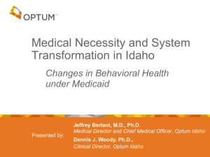 Medical Necessity and System Transformation
