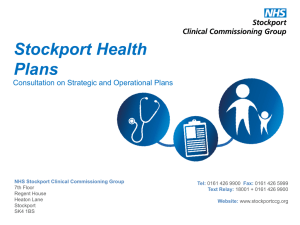 Stockport Health Plans - NHS Stockport Clinical Commissioning Group
