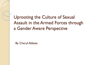 Uprooting the Culture of Sexual Assault in the Armed Forces through