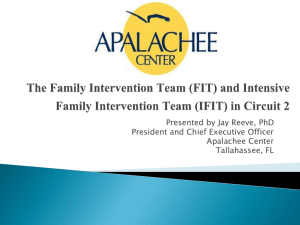 The Family Intervention Team (FIT) and Intensive Family Intervention