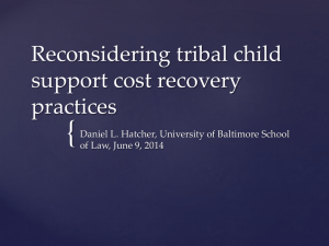 Reconsidering Tribal Child Support Cost Recovery Practices, June 9