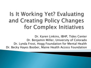 Evaluating/Creating Policy Change for Complex Initiatives (Boober)