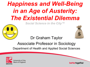Happiness and Well-Being in an Age of Austerity: The Existential
