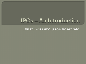 IPOs * An Introduction