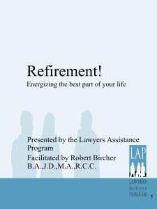 Retirement! - Lawyers Assistance Program of British Columbia