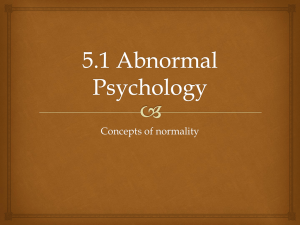 5.1 Abnormal psychology_concepts of normality