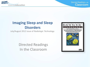 Imaging Sleep and Sleep Disorders July/August 2012 issue of
