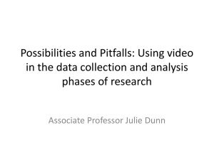Using video in the data collection and analysis