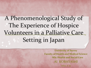 A phenomenological study of the experience of hospice volunteers