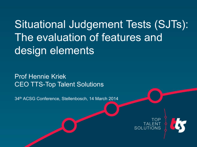 Situational Judgement Tests SJTs The Evaluation Of