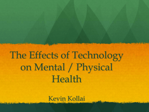KKollai - The Effects of Technology on Mental / Physical Health