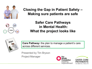 Safer Care Pathways in Mental Health Project Overview – Easy Read