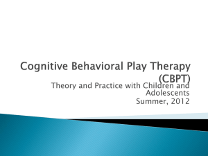 Cognitive Behavioral Play Therapy (CBPT)