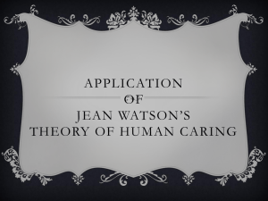 Application of Jean Watson`s Theory of Human Caring