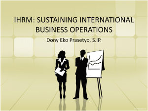 IHRM: SUSTAINING INTERNATIONAL BUSINESS OPERATIONS