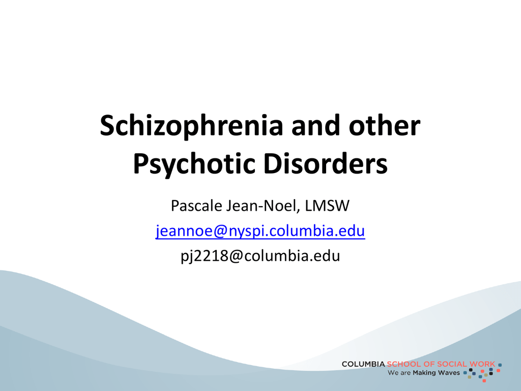 Schizophrenia Spectrum And Other Psychotic Disorders Dsm 5 Ppt