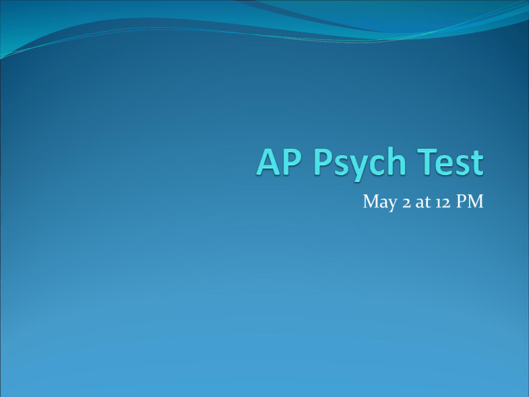 AP Psych Test Biloxi Public Schools