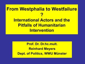 From Westphalia to Westfailure - Prof. Dr. Dr. hc Reinhard Meyers