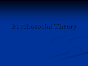 October 6th - Psychosocial Theory