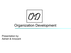 Organisational Development Presentation: Ashish & Innocent