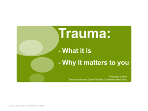 Trauma: What it is and why it matters to you