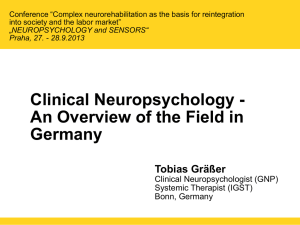 Clinical Neuropsychology - An Overview of the Field in