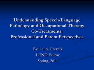 SLP and OT Co-treatments - University Center for Excellence in