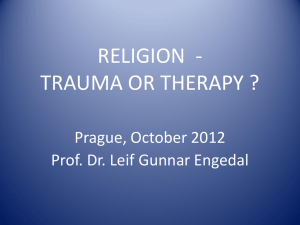 RELIGION - trauma or therapy
