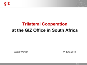 TRILATERAL COOPERATION South Africa / Germany