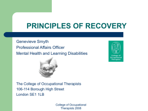 PRINCIPLES OF RECOVERY - College of Occupational Therapists