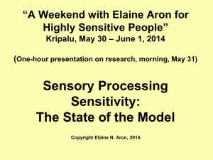 Sensory Processing Sensitivity: The State of the Model (PPT file)