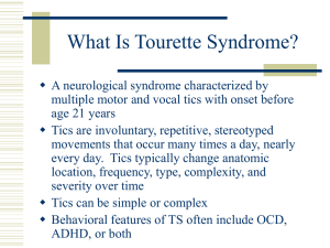 Tourette Syndrome: History and Clinical Aspects of Tics
