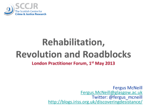 Rehabilitation, revolution and roadblocks
