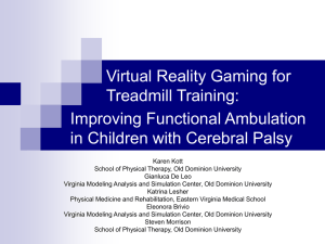 Virtual Reality Gaming for Treadmill Training: Improving Functional