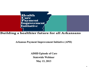 Webinar 2 - Health Care Payment Improvement Initiative