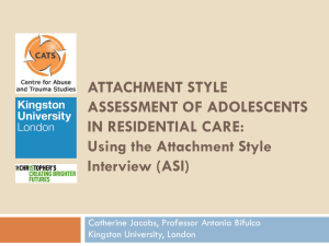 Attachment style assessment of adolescents in residential care