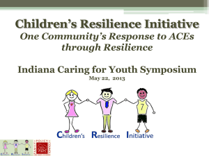 The Children`s Resilience Initiative: One Community`s