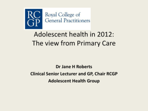 Adolescent health in 2012: Primary Care